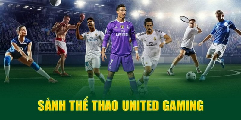 United Gaming - Cá Cược Thể Thao Trực Tuyến Tại Sảnh Chơi Hàng Đầu 2 Ưu điểm khi cá cược tại United Gaming